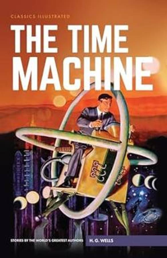 The Time Machine (Classics Illustrated) - H. G. Wells (Author), Lou Cameron (Illustrator)