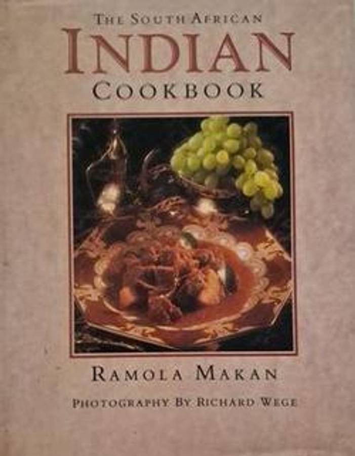 The South African Cookbook - Ramola Makan