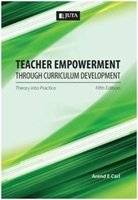 Teacher empowerment through curriculum development - Theory into practice (Paperback, 5th ed) picture