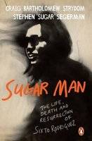 Sugar Man - The Life, Death And Resurrection Of Sixto Rodriguez (Paperback)