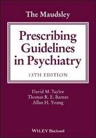 The Maudsley Prescribing Guidelines in Psychiatry (Paperback, 13th Edition) picture