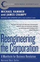 Rengineering the Corporation - A Manifesto for Business Revolution (Paperback, 1st HarperBusiness Es