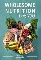Wholesome Nutrition For You (Paperback)