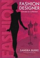 Fashion Designer: Concept to Collection (Paperback) picture