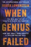 When Genius Failed - The Rise and Fall of Long Term Capital Management - How One Small bank Created picture