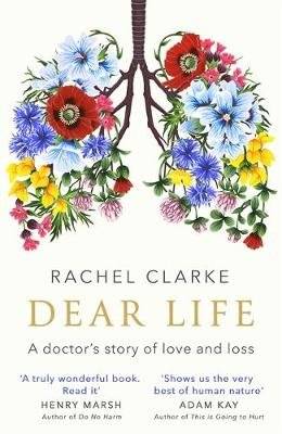 Dear Life - A Doctor's Story of Love and Loss (Paperback) picture