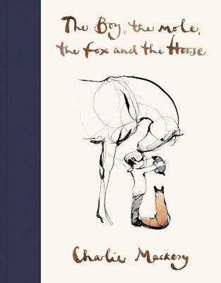 The Boy, The Mole, The Fox and The Horse (Hardcover)