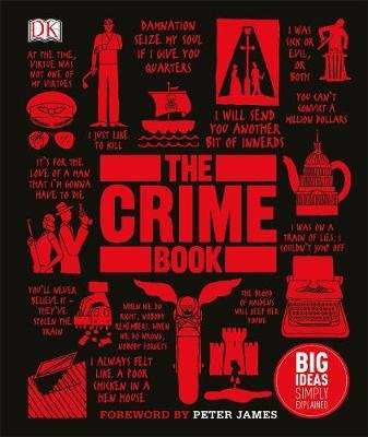 The Crime Book - Big Ideas Simply Explained (Hardcover)