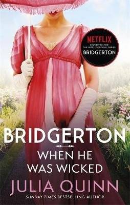 When He Was Wicked - Bridgerton: Book 6 (Paperback)