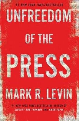 Unfreedom of the Press (Hardcover) picture
