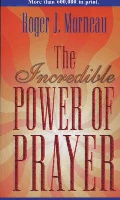 The Incredible Power of Prayer (Paperback) picture