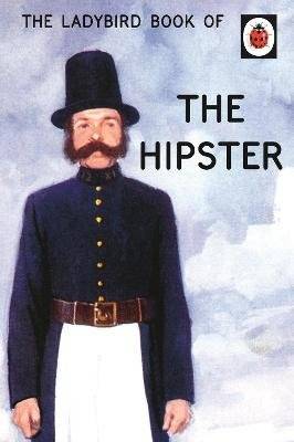 The Ladybird Book of the Hipster (Hardcover)