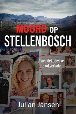 Moord Op Stellenbosch - Twee Dekades Se Skokverhale (Afrikaans, Paperback)