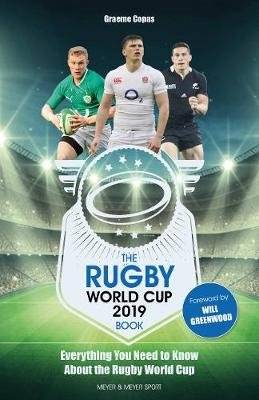 The Rugby World Cup 2019 Book - Everything You Need to Know About the Rugby World Cup (Paperback)