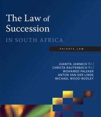 The Law of Succession in South Africa (Paperback, 3rd Edition) picture
