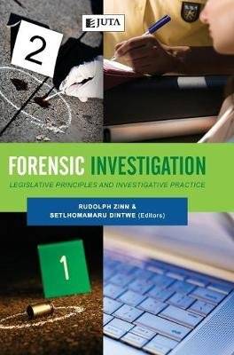 Forensic Investigation - Legislative Principles and Investigative Practices (Hardcover)