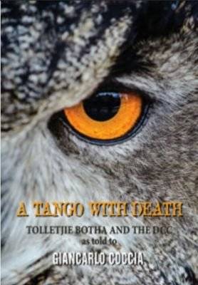 A Tango With Death - Tolletjie Botha And The DCC (Paperback)