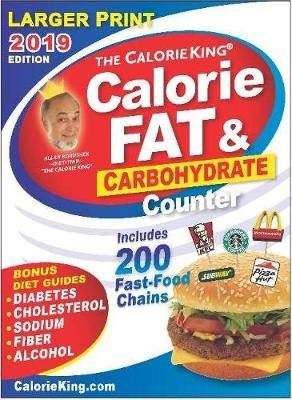 Calorieking 2019 Larger Print Calorie, Fat & Carbohydrate Counter (Paperback, 2018 Larger Print ed.)