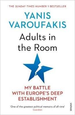 Adults In The Room - My Battle With Europe's Deep Establishment (Paperback)