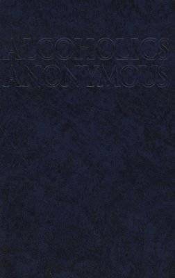 Alcoholics Anonymous (Paperback, Fourth Edition)
