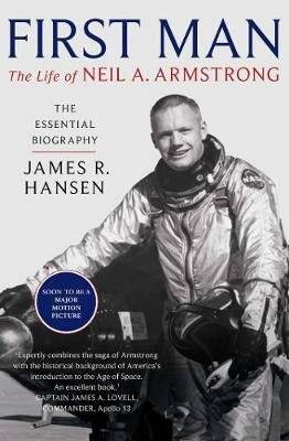 First Man: The Life of Neil Armstrong (Paperback, Reissue)