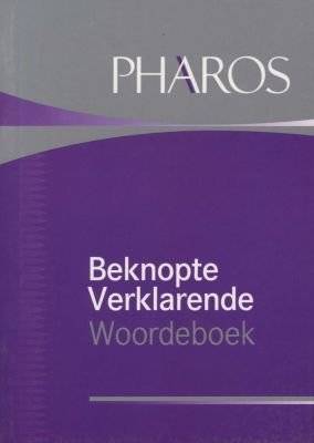 Pharos Beknopte Verklarende Woordeboek (Afrikaans, Paperback, 9th Revised Edition)