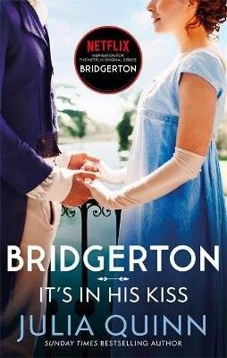 It's In His Kiss - Bridgerton: Book 7 (Paperback)
