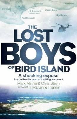 The Lost Boys Of Bird Island - A Shocking Expos From Within The Heart Of The NP Government (Paperbac picture