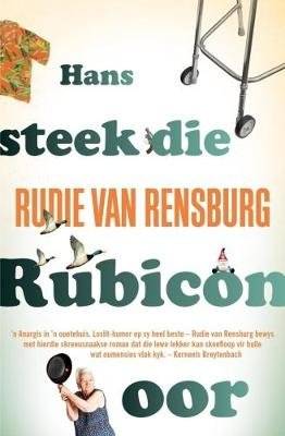 Hans Steek die Rubicon Oor (Afrikaans, Paperback)
