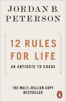 12 Rules for Life - An Antidote to Chaos (Paperback)