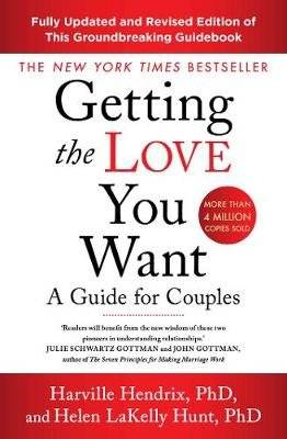 Getting The Love You Want Revised Edition - A Guide for Couples (Paperback)