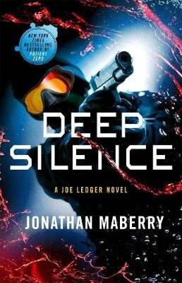 Deep Silence - A Joe Ledger Novel (Paperback) picture