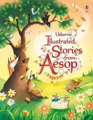 Usborne Illustrated Stories from Aesop (Hardcover, New Edition)
