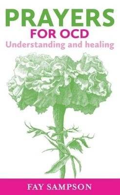 Prayers for OCD - Understanding and healing (Paperback)
