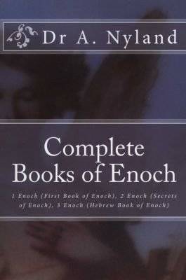 Complete Books of Enoch - 1 Enoch (First Book of Enoch), 2 Enoch (Secrets of Enoch), 3 Enoch (Hebrew picture