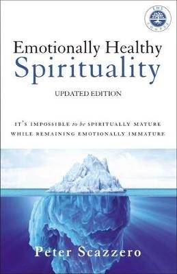 Emotionally Healthy Spirituality - It's Impossible to Be Spiritually Mature, While Remaining Emotion picture