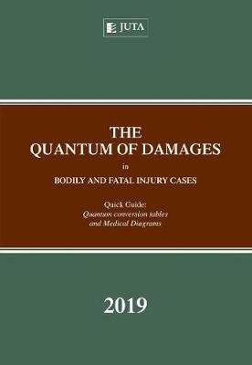 The Quantum of Damages in Bodily and Fatal Injury Cases: Quick Guide - Quantum Conversion Tables and