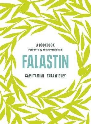 Falastin - A Cookbook (Hardcover)