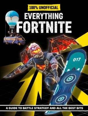 Fortnite: Everything Fortnite 100% Unoffical (Hardcover) picture
