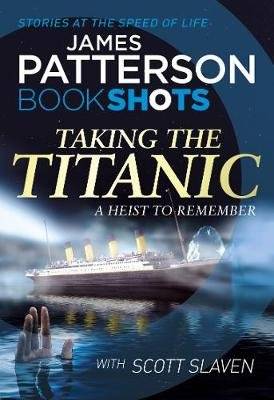 Taking the Titanic - BookShots (Paperback)