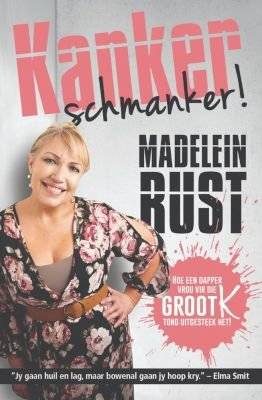 Kanker Schmanker! (Afrikaans, Paperback)