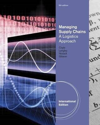 Managing Supply Chains - A Logistics Approach, International Edition (Paperback, International Editi