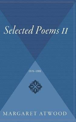 Selected Poems II - 1976 - 1986 (Hardcover)