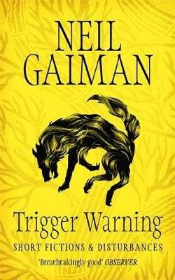 Trigger Warning: Short Fictions and Disturbances (Paperback) picture