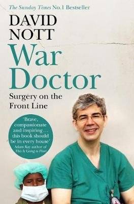 War Doctor - Surgery On The Front Line (Paperback) picture