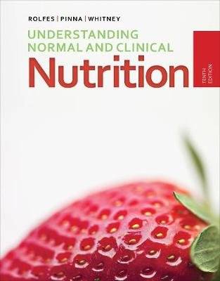 Understanding Normal and Clinical Nutrition (Hardcover, 10th edition)