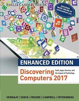 Discovering Computers  (c)2017 (Paperback, Enhanced Edition)