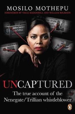 Uncaptured - The True Account Of The Nenegate/Trillian Whistleblower (Paperback)