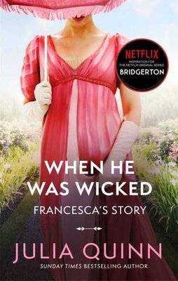 When He Was Wicked - Bridgerton: Book 6 (Paperback)
