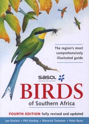 Sasol Birds of Southern Africa (Paperback, 4th Edition)